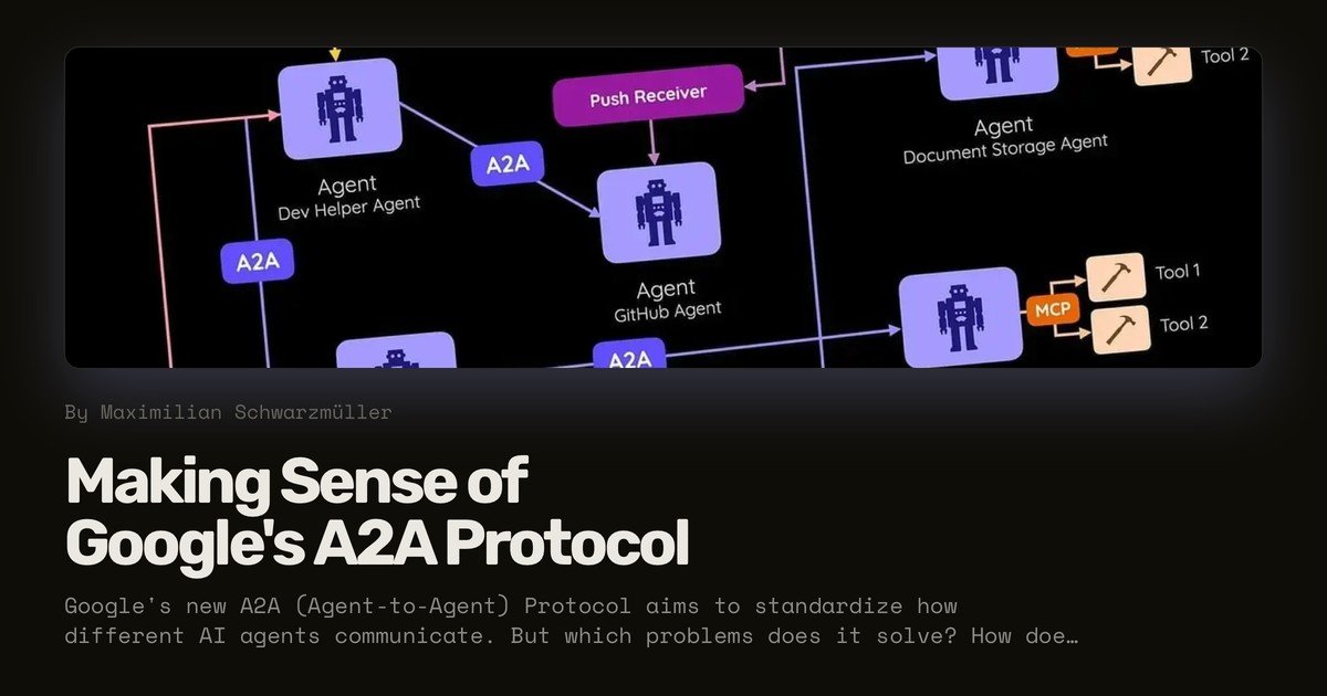 Making Sense of Google's A2A Protocol